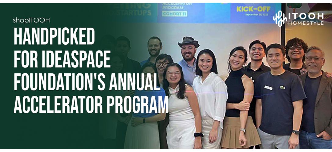 shopITOOH: Handpicked for IdeaSpace Foundation's Annual Accelerator Program