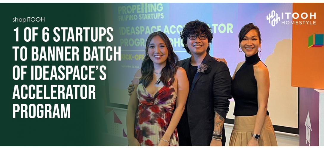 shopITOOH: 1 of 6 Startups to Banner Latest Batch of IdeaSpace’s Accelerator Program